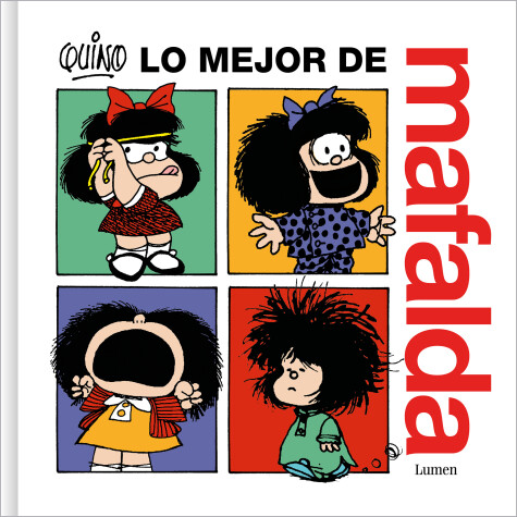 Book cover for Lo mejor de Mafalda / The Best of Mafalda