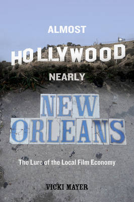 Book cover for Almost Hollywood, Nearly New Orleans