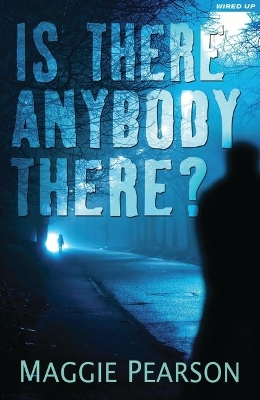 Book cover for Is There Anybody There?