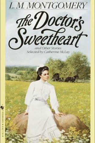 "Doctor's Sweetheart" and Other Stories