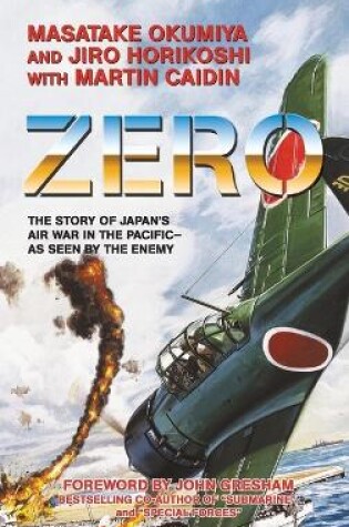 Cover of Zero, the Story of Japan's Air War in the Pacific - As Seen by the Enemy