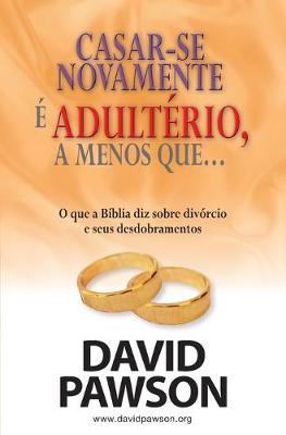 Book cover for CASAR-SE NOVAMENTE E ADULTERIO, a menos que...