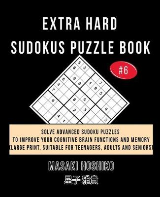 Book cover for Extra Hard Sudokus Puzzle Book #6