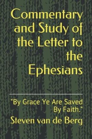 Cover of Commentary and Study of the Letter to the Ephesians