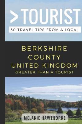 Cover of Greater Than a Tourist- Berkshire County United Kingdom