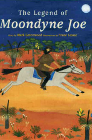 Cover of The Legend of Moondyne Joe