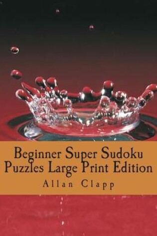 Cover of Beginner Super Sudoku Puzzles