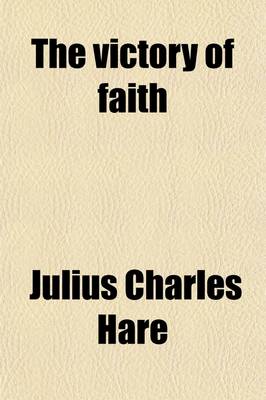 Book cover for The Victory of Faith, and Other Sermons