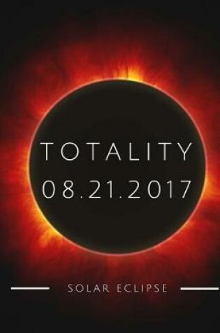 Cover of Totality Solar Eclipse