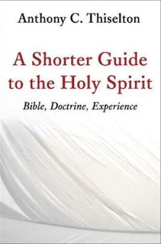 Cover of Shorter Guide to the Holy Spirit