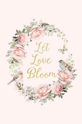 Book cover for Let Love Bloom