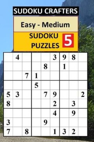 Cover of Easy - Medium SUDOKU PUZZLES 5