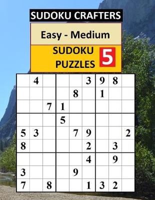 Cover of Easy - Medium SUDOKU PUZZLES 5