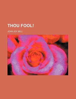 Book cover for Thou Fool!