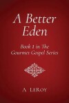 Book cover for A Better Eden