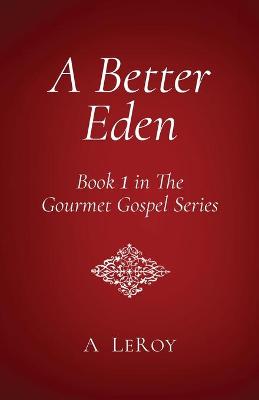 Book cover for A Better Eden