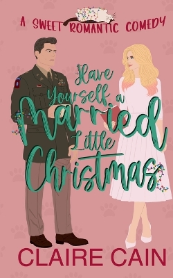 Cover of Have Yourself a Married Little Christmas