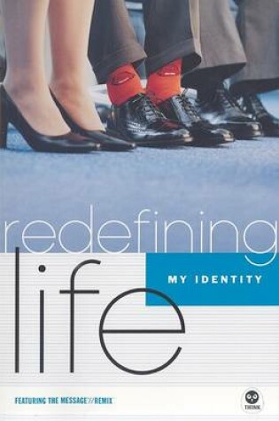 Cover of Redefining Life - Identity