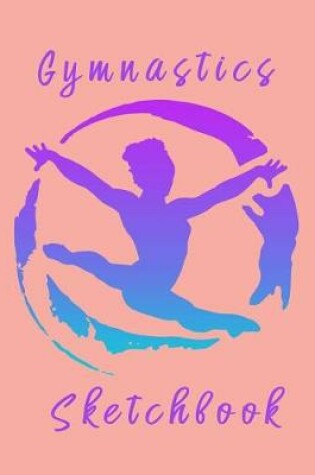 Cover of Gymnastics Sketchbook