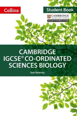 Cover of Cambridge IGCSE (TM) Co-ordinated Sciences Biology Student's Book