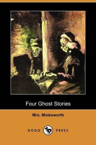 Cover of Four Ghost Stories (Dodo Press)