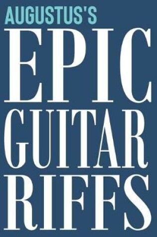 Cover of Augustus's Epic Guitar Riffs