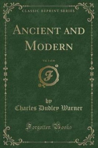Cover of Ancient and Modern, Vol. 1 of 46 (Classic Reprint)