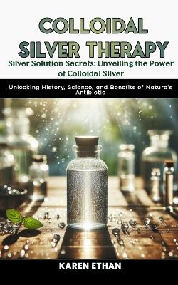 Book cover for Silver Solution Secrets