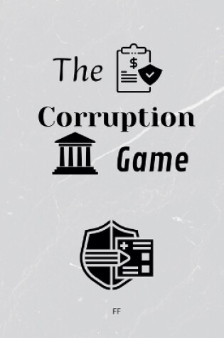 Cover of The Corruption Game