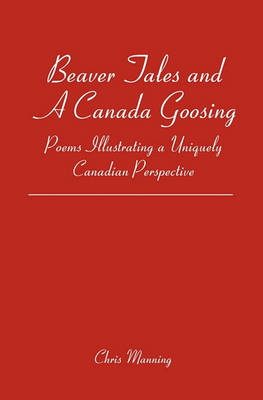 Book cover for Beaver Tales and a Canada Goosing