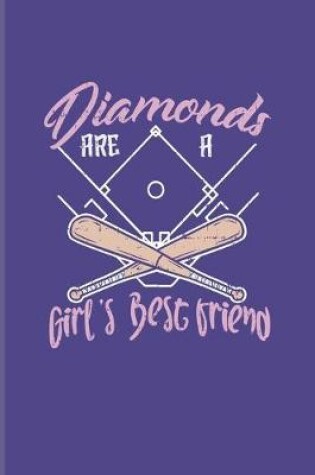Cover of Diamonds Are A Girl's Best Friend Softball