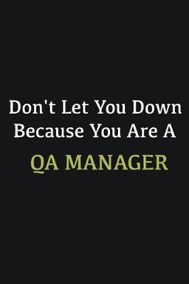 Book cover for Don't let you down because you are a QA manager