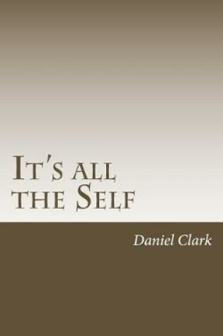 Cover of It's All The Self