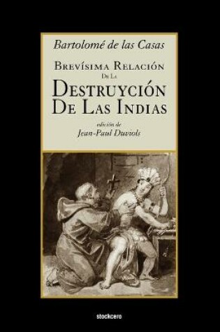 Cover of Brevisima Relacion De La Destruycion De Las Indias