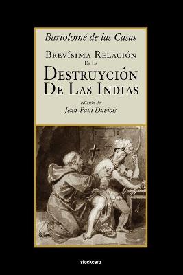 Book cover for Brevisima Relacion De La Destruycion De Las Indias