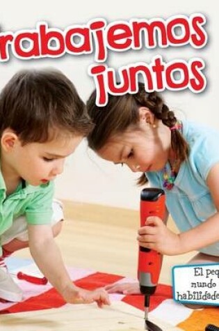 Cover of Trabajemos Juntos (Let's Work Together)