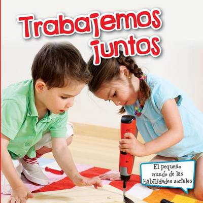 Book cover for Trabajemos Juntos (Let's Work Together)