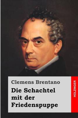 Book cover for Die Schachtel mit der Friedenspuppe