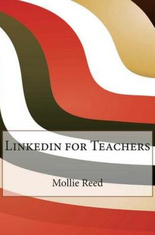 Cover of Linkedin for Teachers