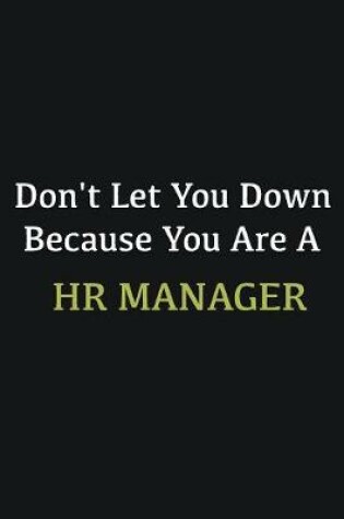 Cover of Don't let you down because you are a HR manager