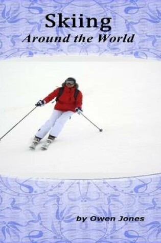 Cover of Skiing Around the World