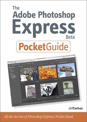 Book cover for Adobe Photoshop Express Beta Pocket Guide, The