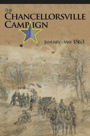 Cover of The Chancellorsville Campaign January-May 1863