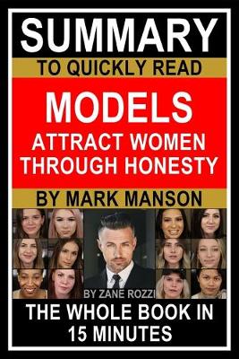 Book cover for Summary to Quickly Read Models Attract Women Through Honesty by Mark Manson