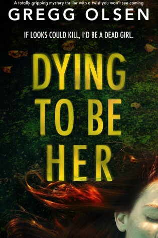 Cover of Dying to Be Her