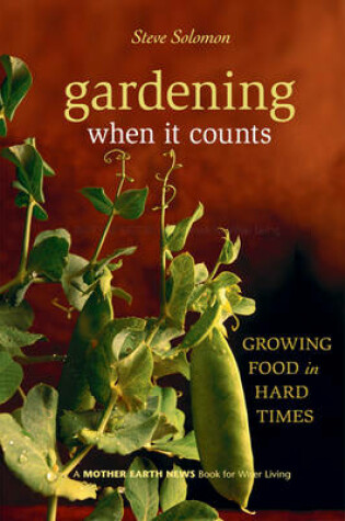 Cover of Gardening When It Counts