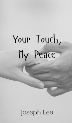 Book cover for Your Touch, My Peace