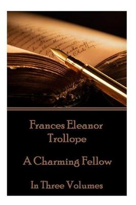 Book cover for Frances Eleanor Trollope - A Charming Fellow