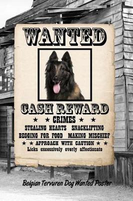 Book cover for Belgian Tervuren Dog Wanted Poster