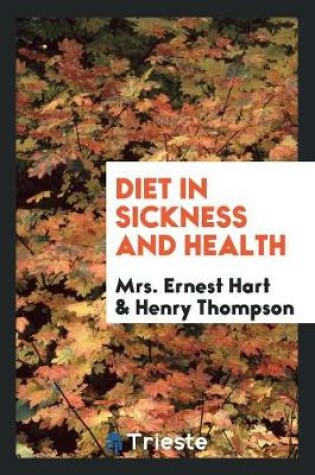 Cover of Diet in Sickness and Health